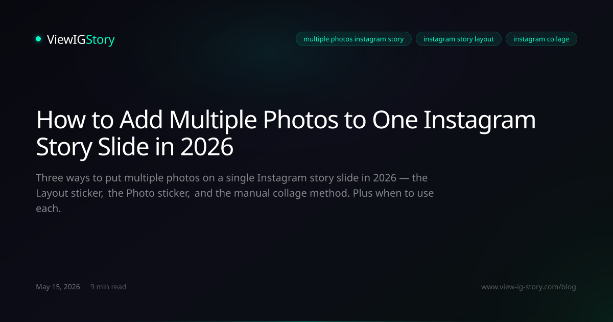 How to Add Multiple Photos to One Instagram Story Slide in 2026