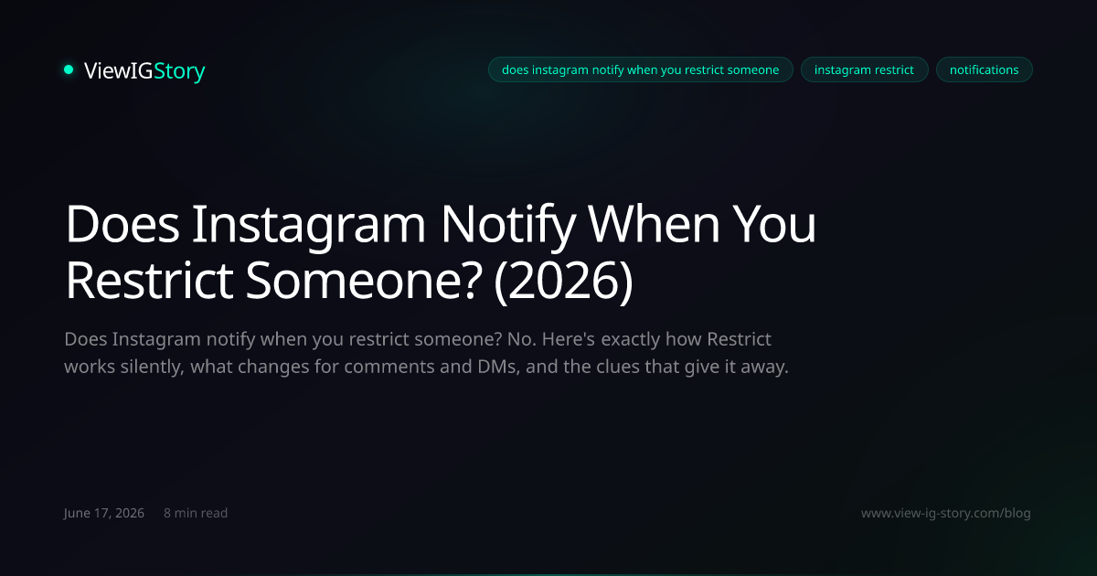 Does Instagram Notify When You Restrict Someone? (2026)