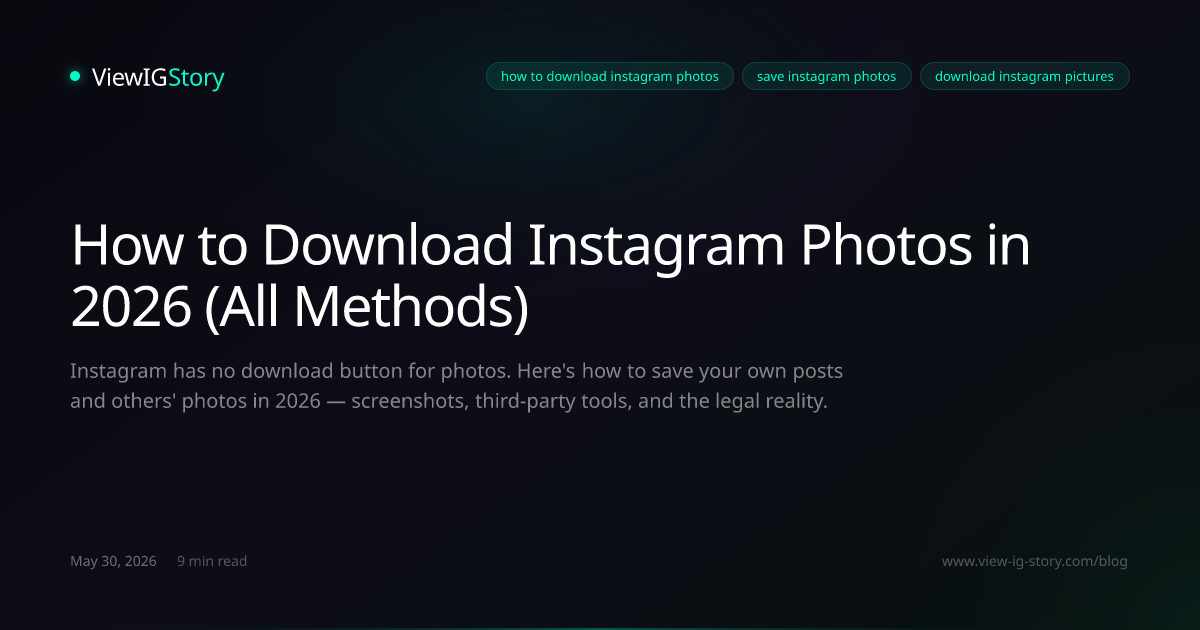 How to Download Instagram Photos in 2026 (All Methods)