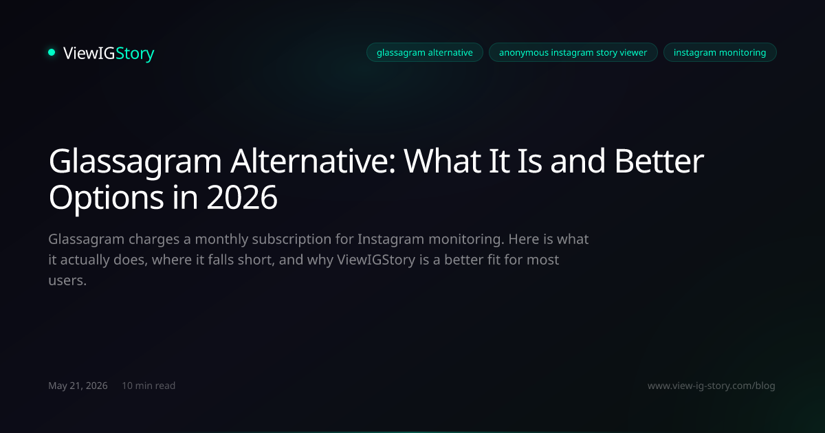 Glassagram Alternative: What It Is and Better Options in 2026