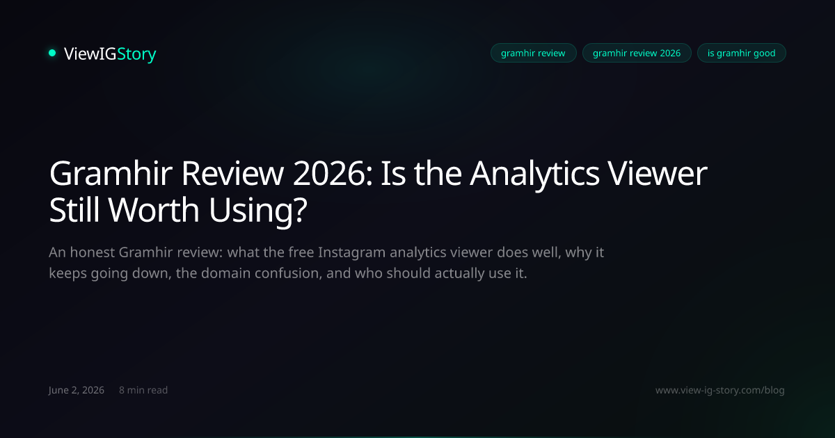 Gramhir Review 2026: Is the Analytics Viewer Still Worth Using?