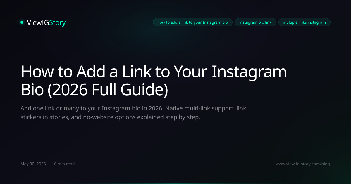 How to Add a Link to Your Instagram Bio (2026 Full Guide)