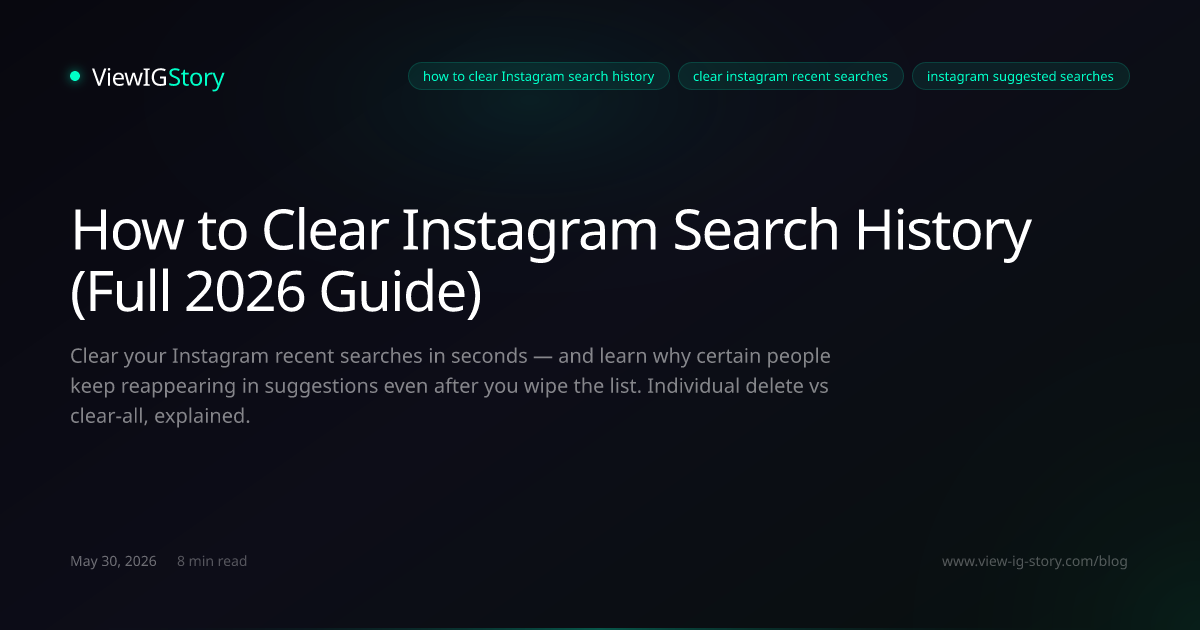 How to Clear Instagram Search History (Full 2026 Guide)