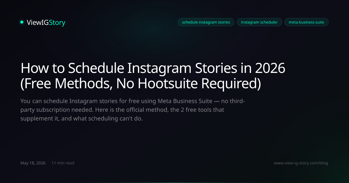 How to Schedule Instagram Stories in 2026 (Free Methods, No Hootsuite Required)