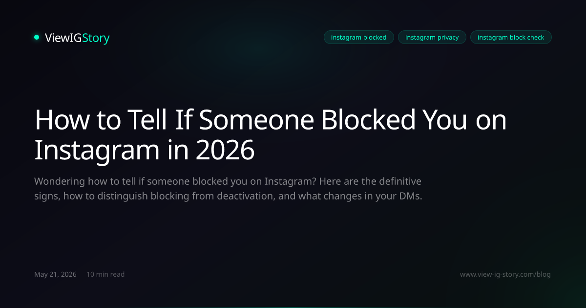 How to Tell If Someone Blocked You on Instagram in 2026