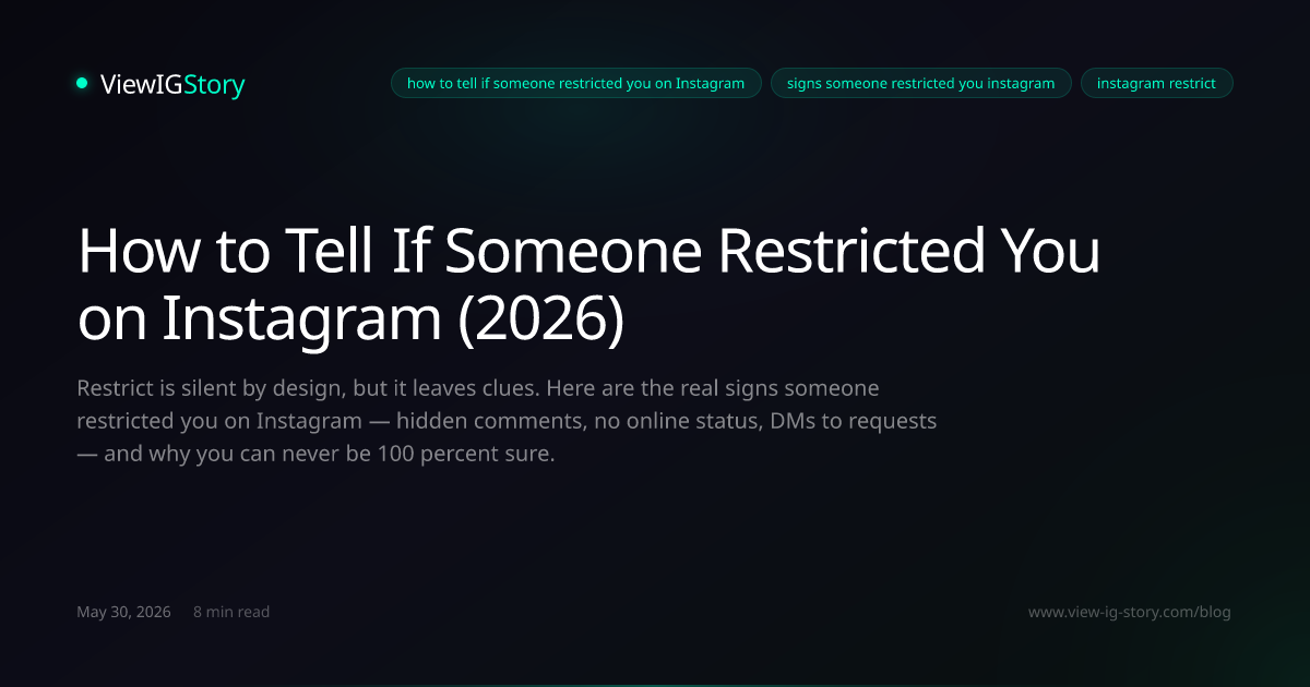 How to Tell If Someone Restricted You on Instagram (2026)