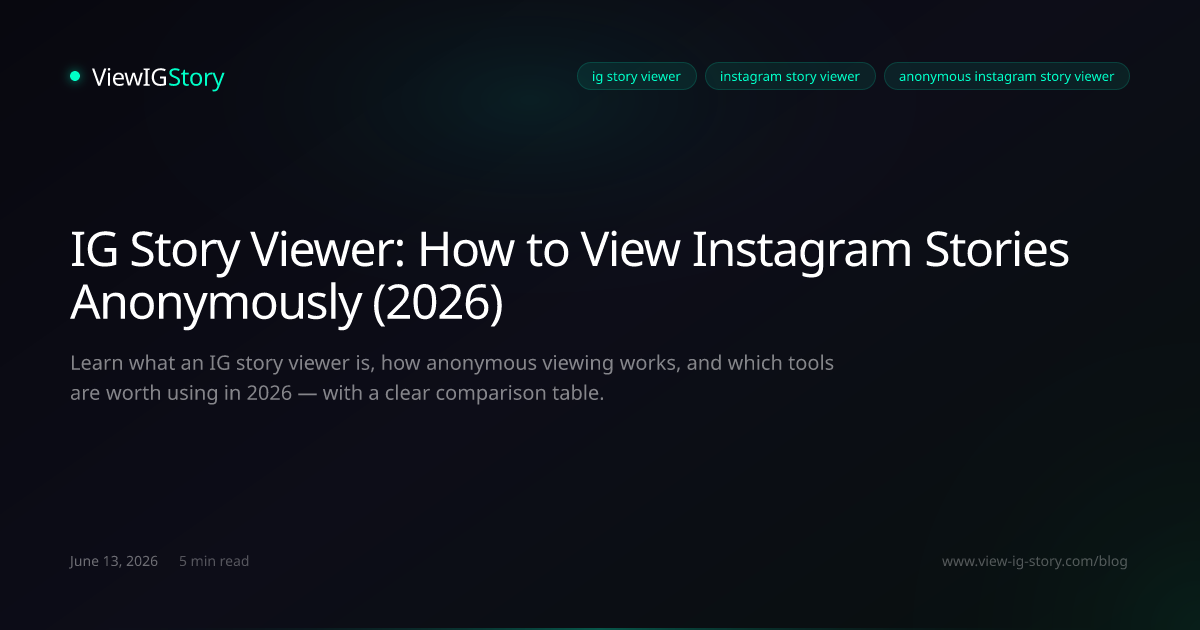 IG Story Viewer: How to View Instagram Stories Anonymously (2026)