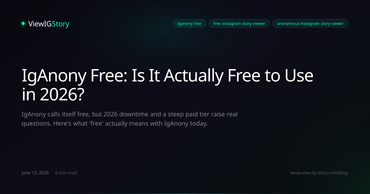 IgAnony Free: Is It Actually Free to Use in 2026?