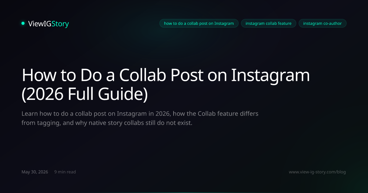 How to Do a Collab Post on Instagram (2026 Full Guide)