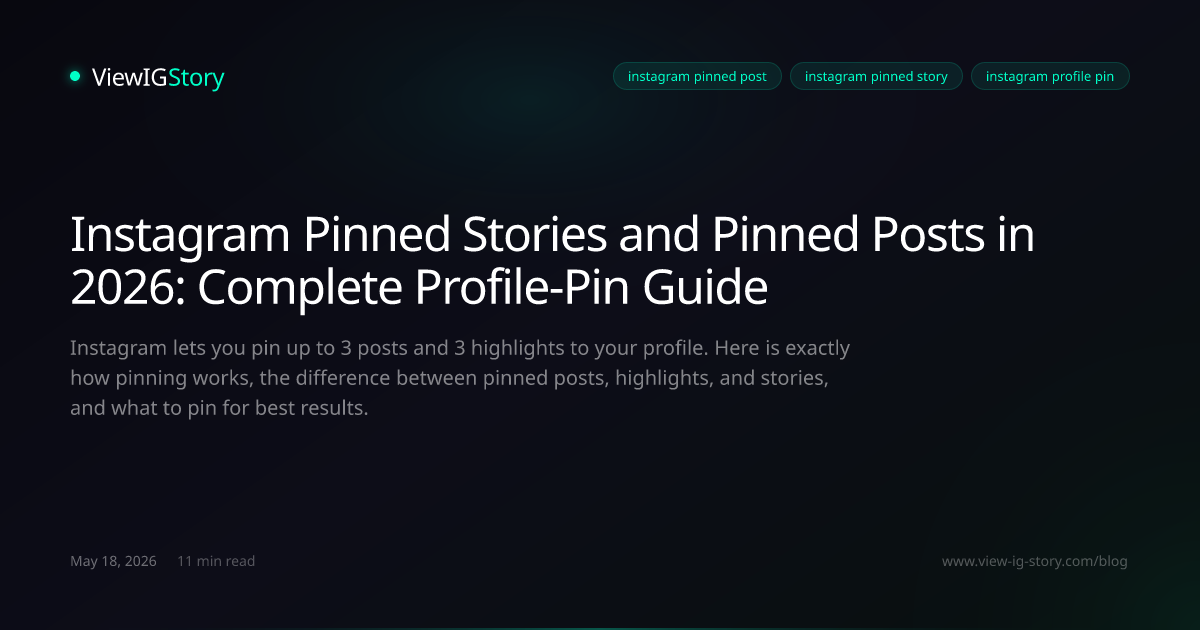 Instagram Pinned Stories and Pinned Posts in 2026: Complete Profile-Pin Guide