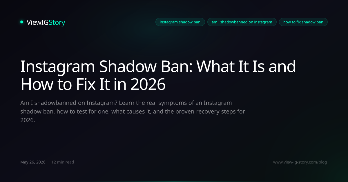 Instagram Shadow Ban: What It Is and How to Fix It in 2026