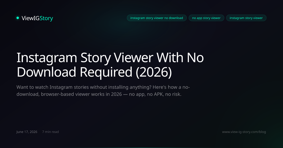 Instagram Story Viewer With No Download Required (2026)