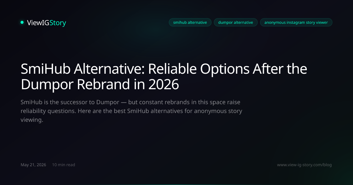 SmiHub Alternative: Reliable Options After the Dumpor Rebrand in 2026