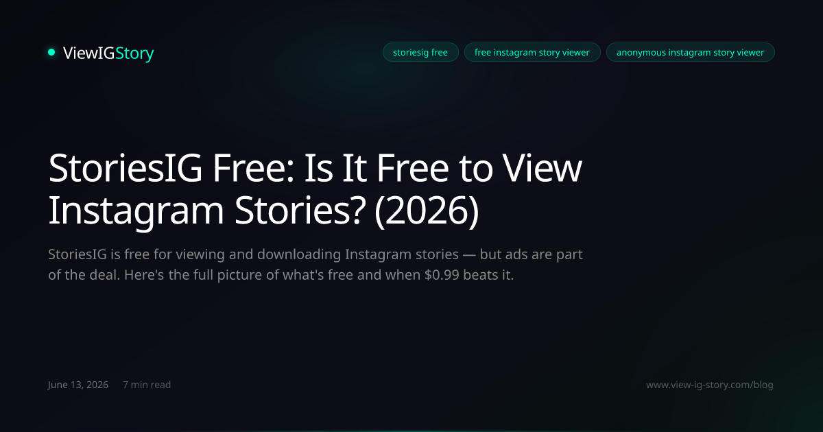 StoriesIG Free: Is It Free to View Instagram Stories? (2026)