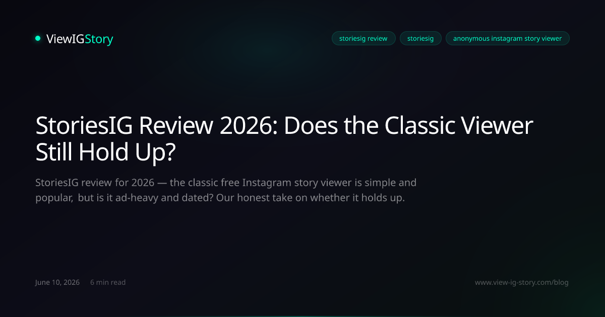 StoriesIG Review 2026: Does the Classic Viewer Still Hold Up?
