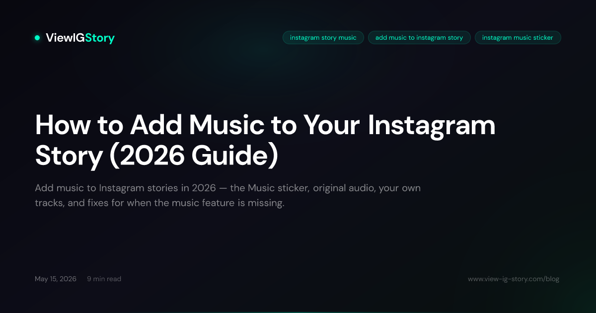 How to Add Music to Your Instagram Story (2026 Guide)