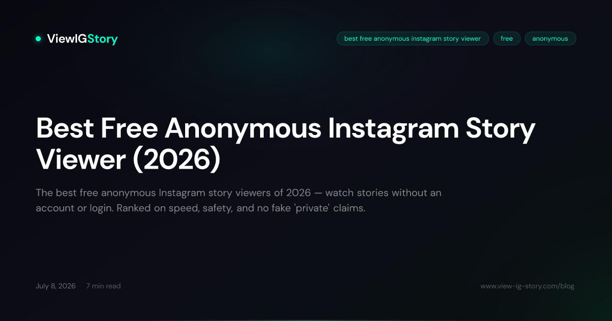Best Free Anonymous Instagram Story Viewer (2026)