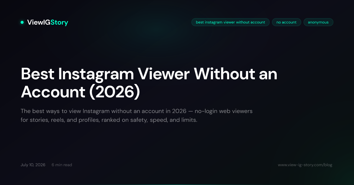 Best Instagram Viewer Without an Account (2026)