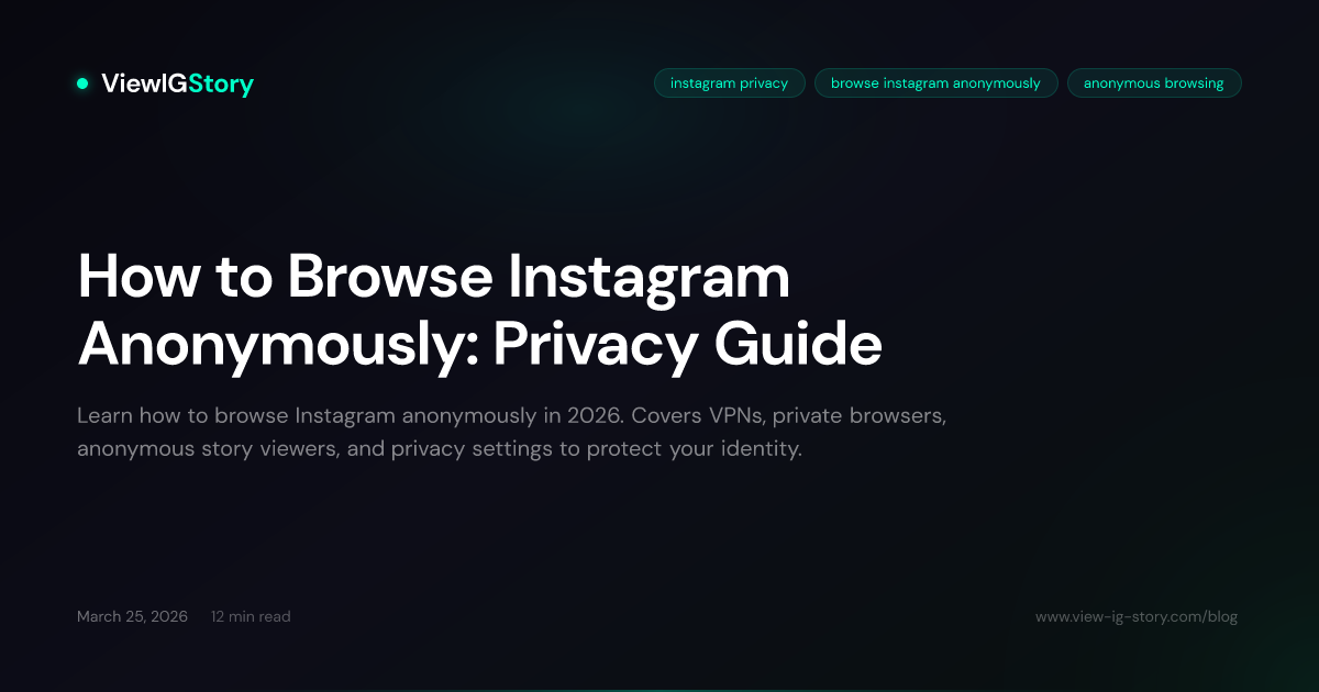 How to Browse Instagram Anonymously: Privacy Guide