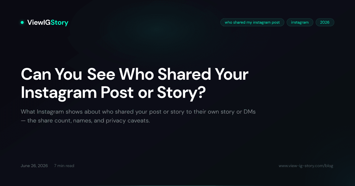 Can You See Who Shared Your Instagram Post or Story?
