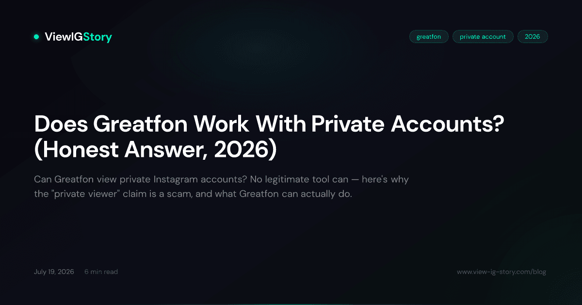 Does Greatfon Work With Private Accounts? (Honest Answer, 2026)