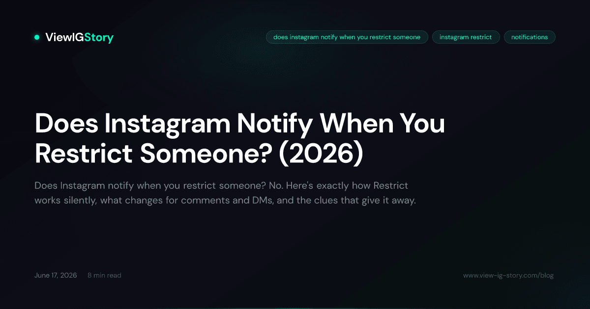 Does Instagram Notify When You Restrict Someone? (2026)