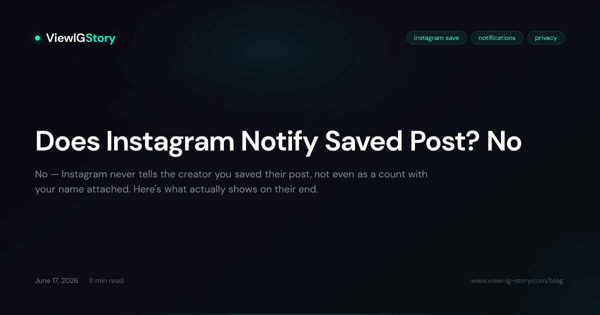 Does Instagram Notify Saved Post? No