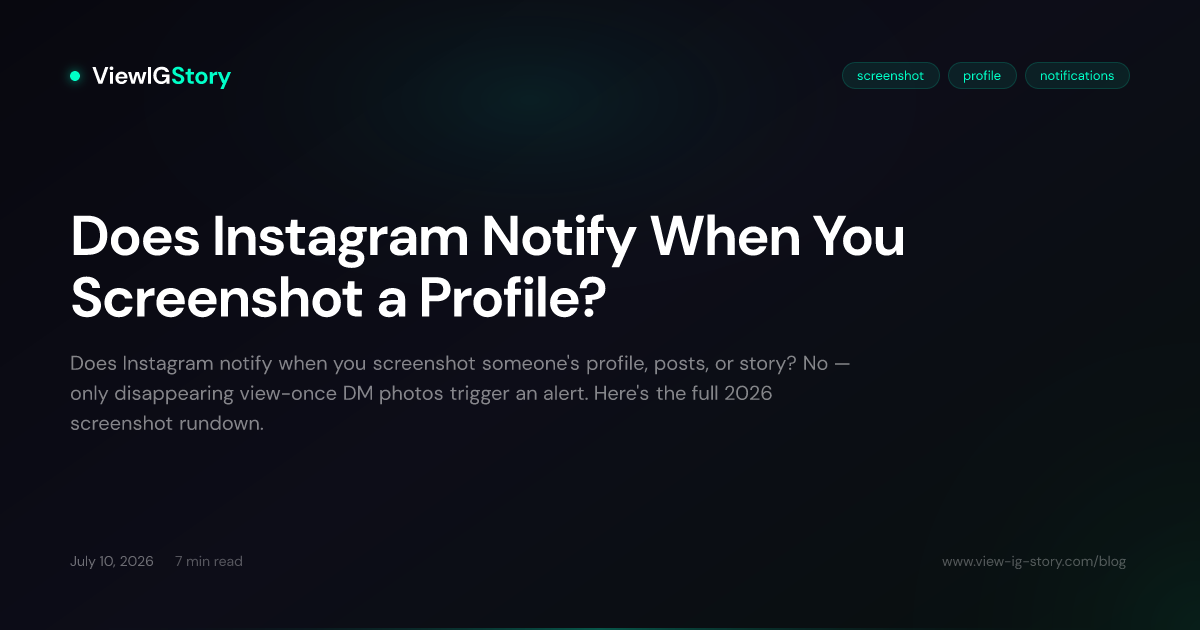 Does Instagram Notify When You Screenshot a Profile?