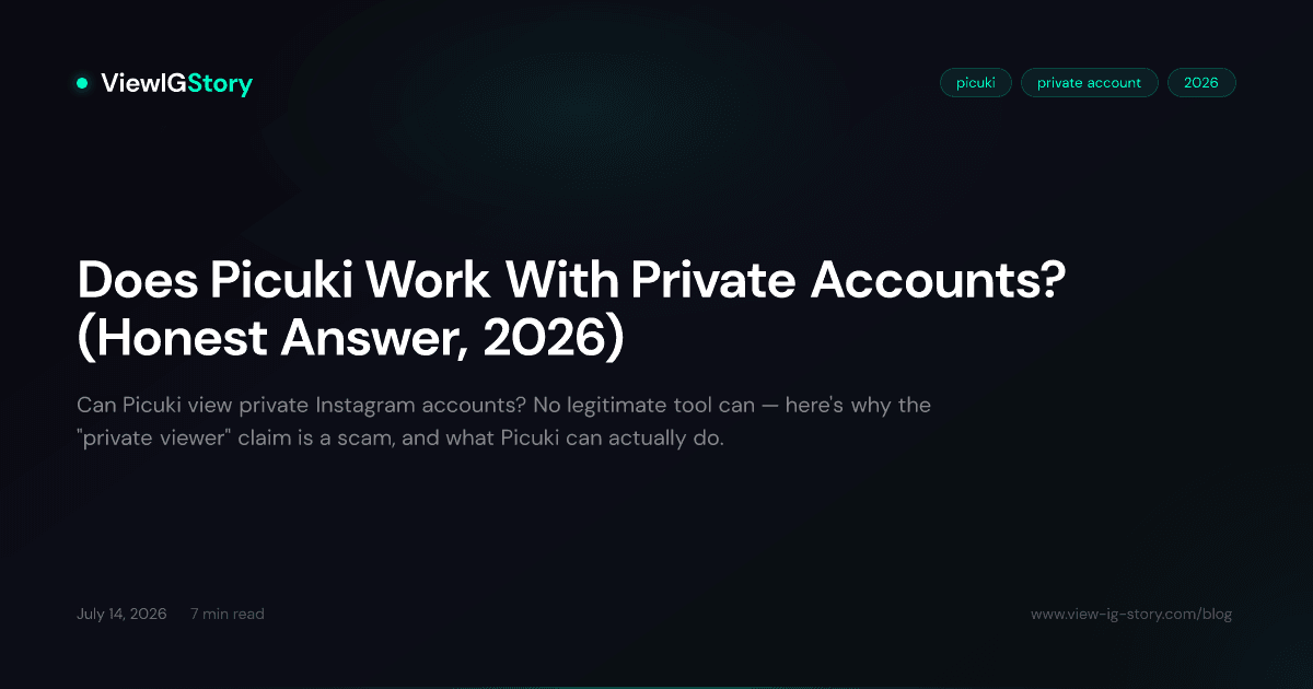 Does Picuki Work With Private Accounts? (Honest Answer, 2026)