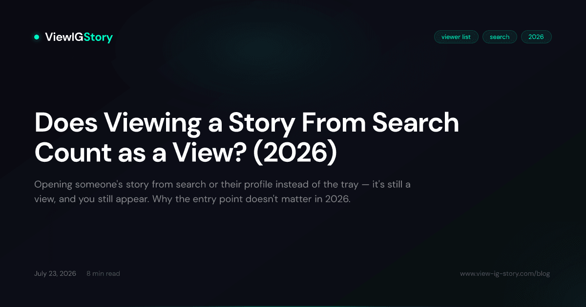 Does Viewing a Story From Search Count as a View? (2026)