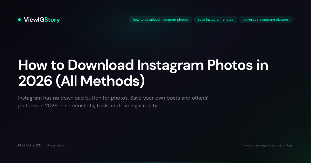 How to Download Instagram Photos in 2026 (All Methods)