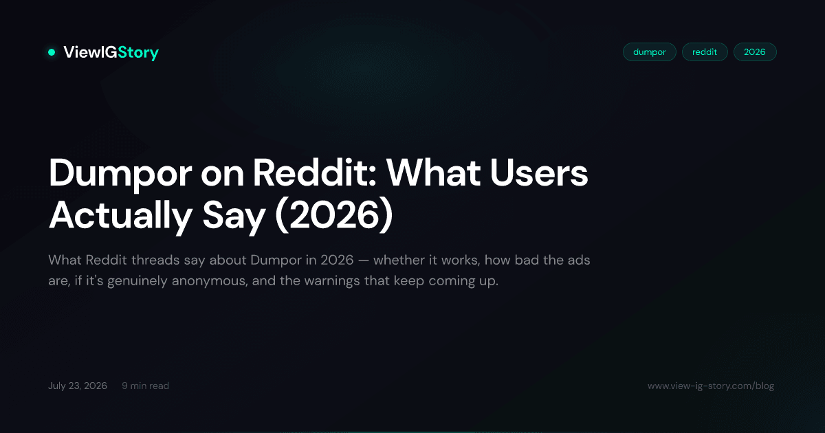 Dumpor on Reddit: What Users Actually Say (2026)