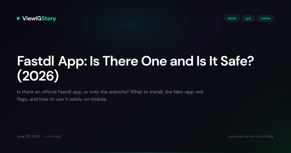 Fastdl App: Is There One and Is It Safe? (2026)