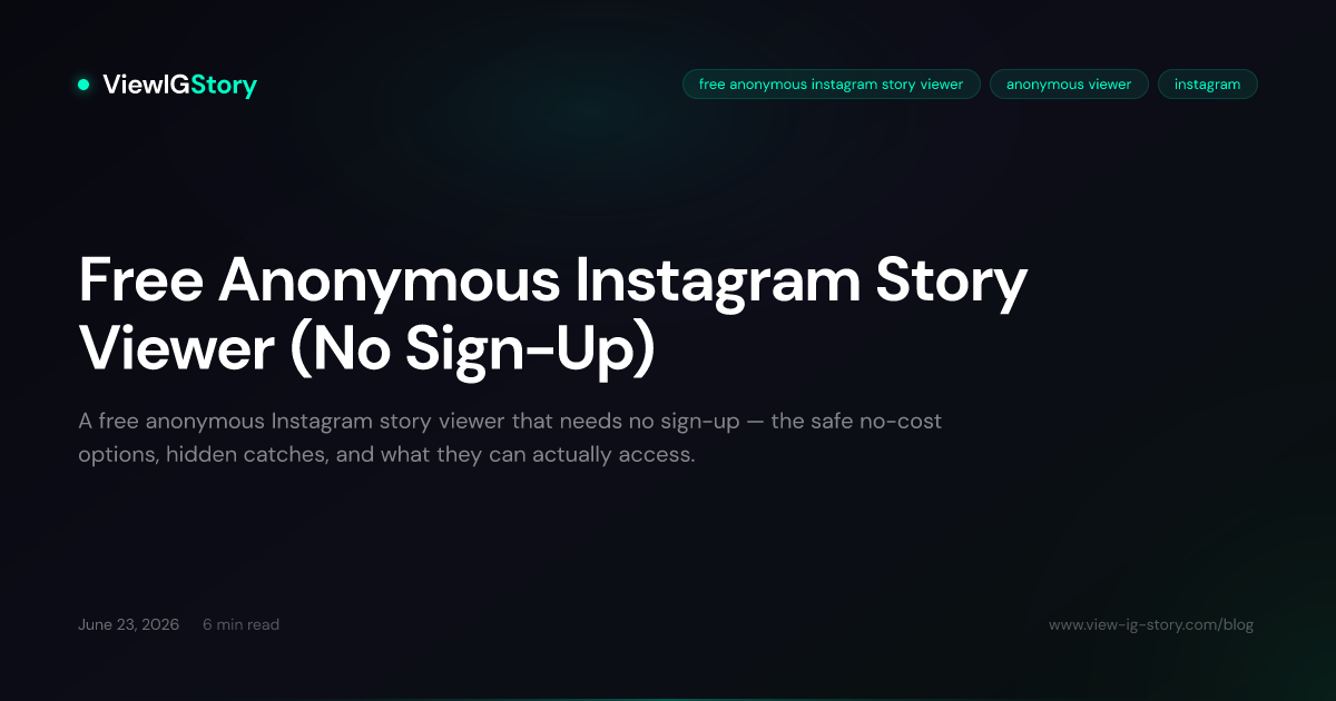 Free Anonymous Instagram Story Viewer (No Sign-Up)