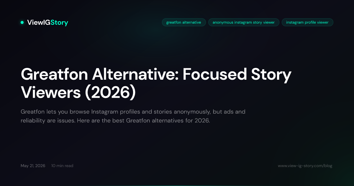 Greatfon Alternative: Focused Story Viewers (2026)