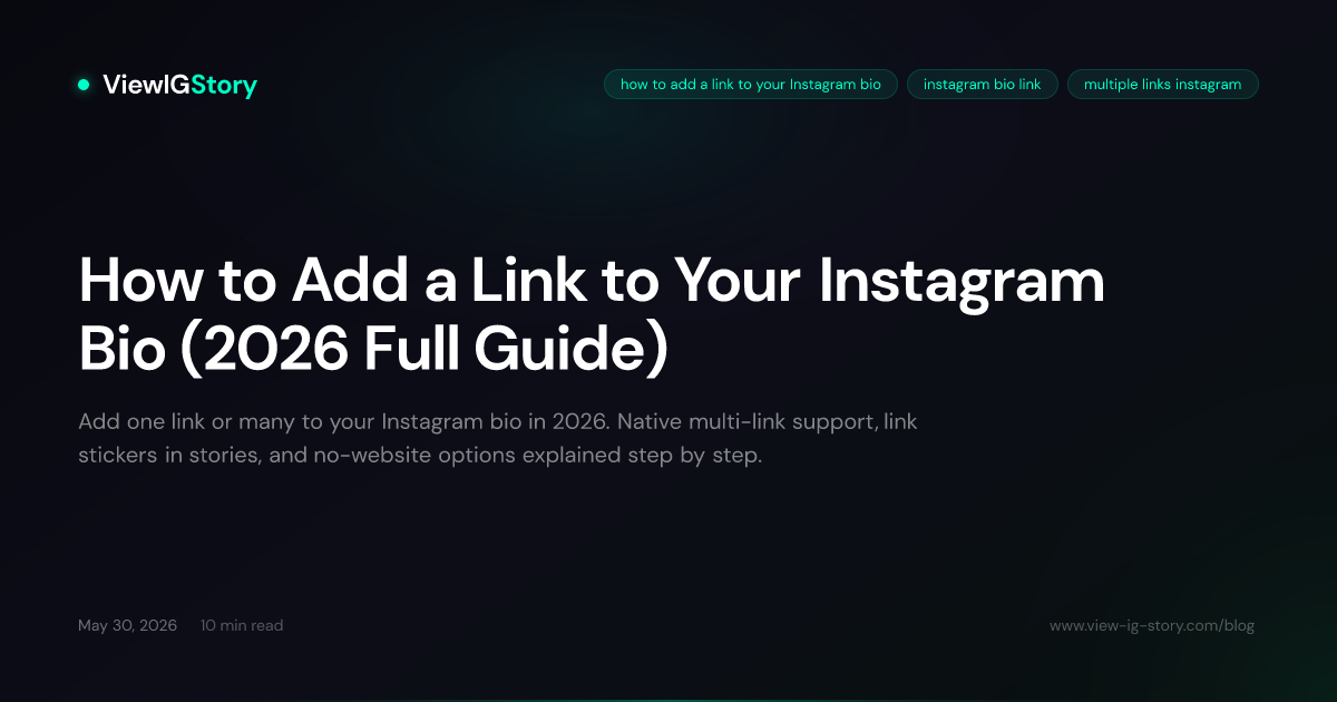How to Add a Link to Your Instagram Bio (2026 Full Guide)