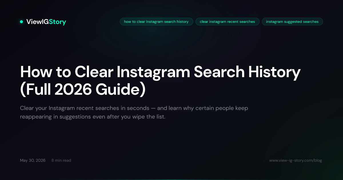 How to Clear Instagram Search History (Full 2026 Guide)