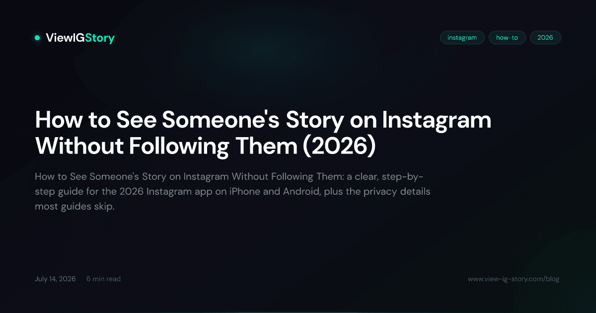 How to See Someone's Story on Instagram Without Following Them (2026)