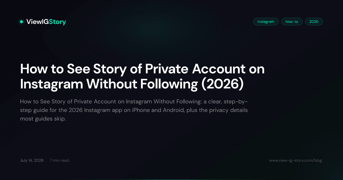 How to See Story of Private Account on Instagram Without Following (2026)