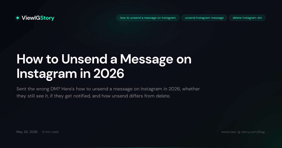 How to Unsend a Message on Instagram in 2026