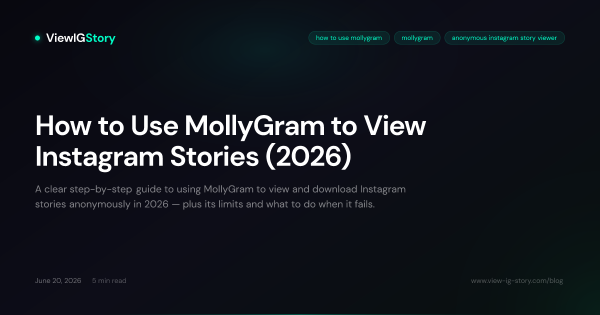 How to Use MollyGram to View Instagram Stories (2026)
