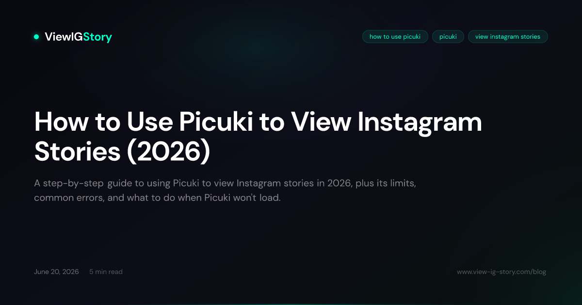 How to Use Picuki to View Instagram Stories (2026)