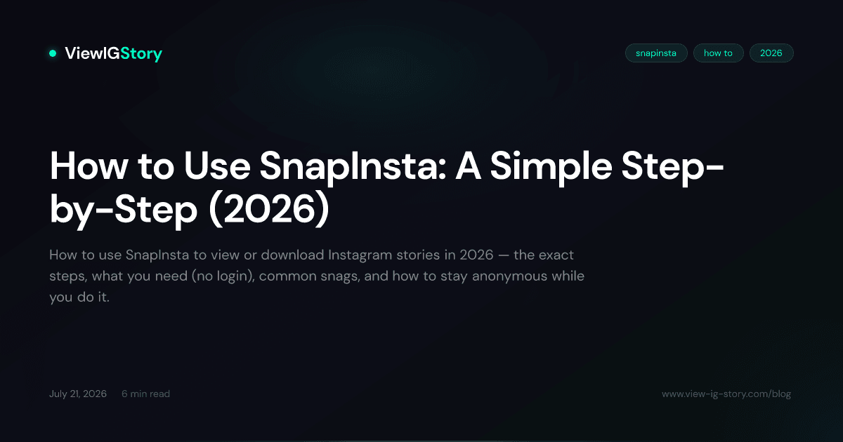 How to Use SnapInsta: A Simple Step-by-Step (2026)