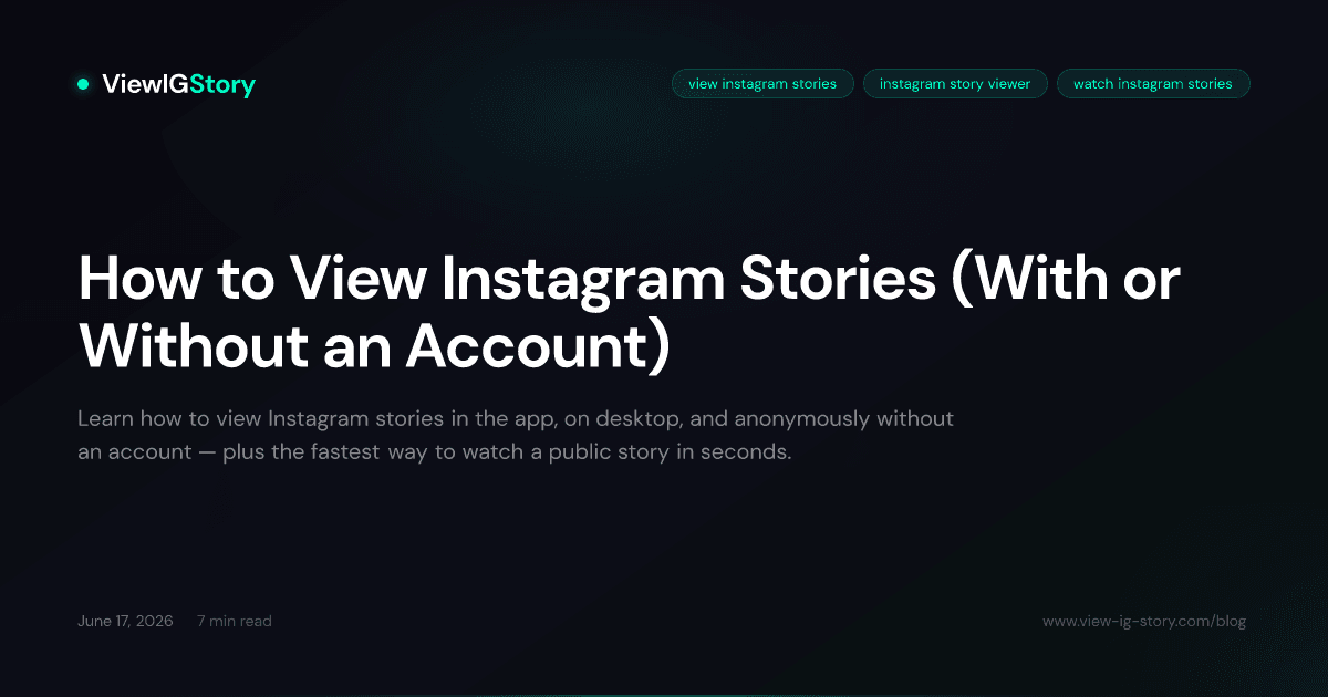 How to View Instagram Stories (With or Without an Account)