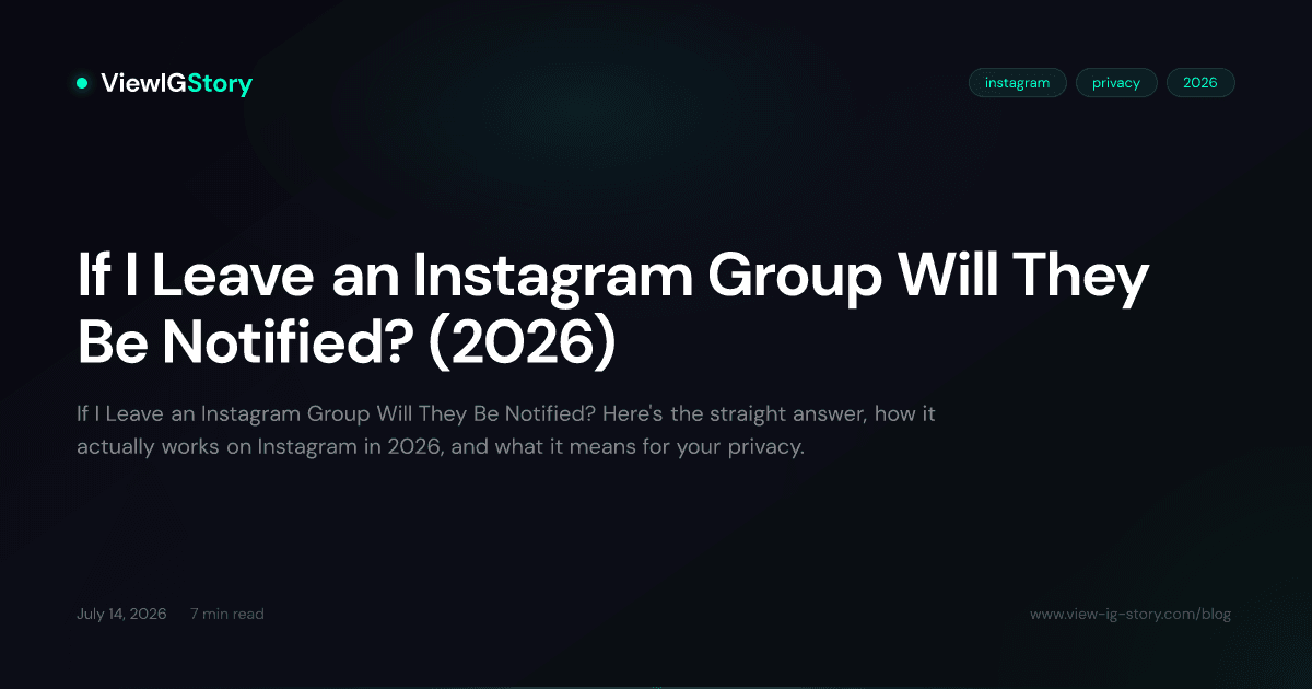 If I Leave an Instagram Group Will They Be Notified? (2026)