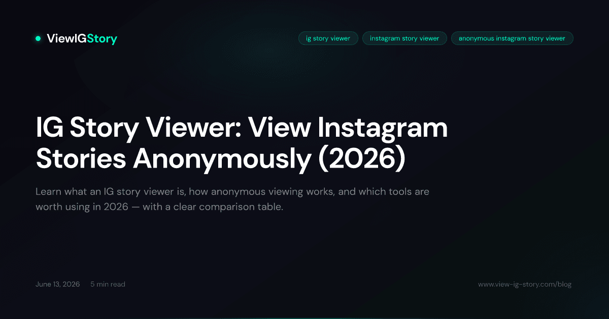 IG Story Viewer: View Instagram Stories Anonymously (2026)