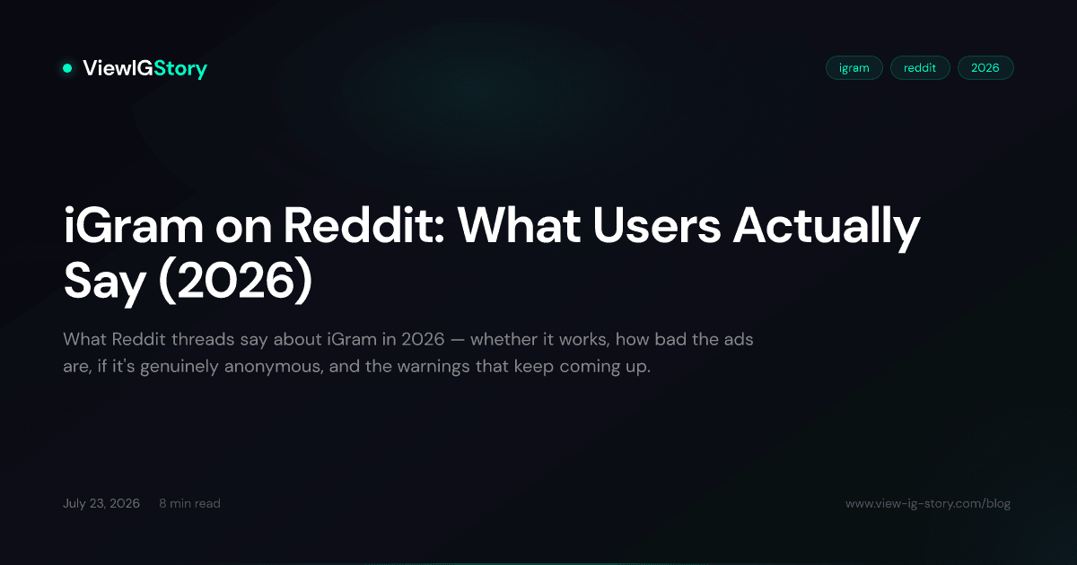 iGram on Reddit: What Users Actually Say (2026)