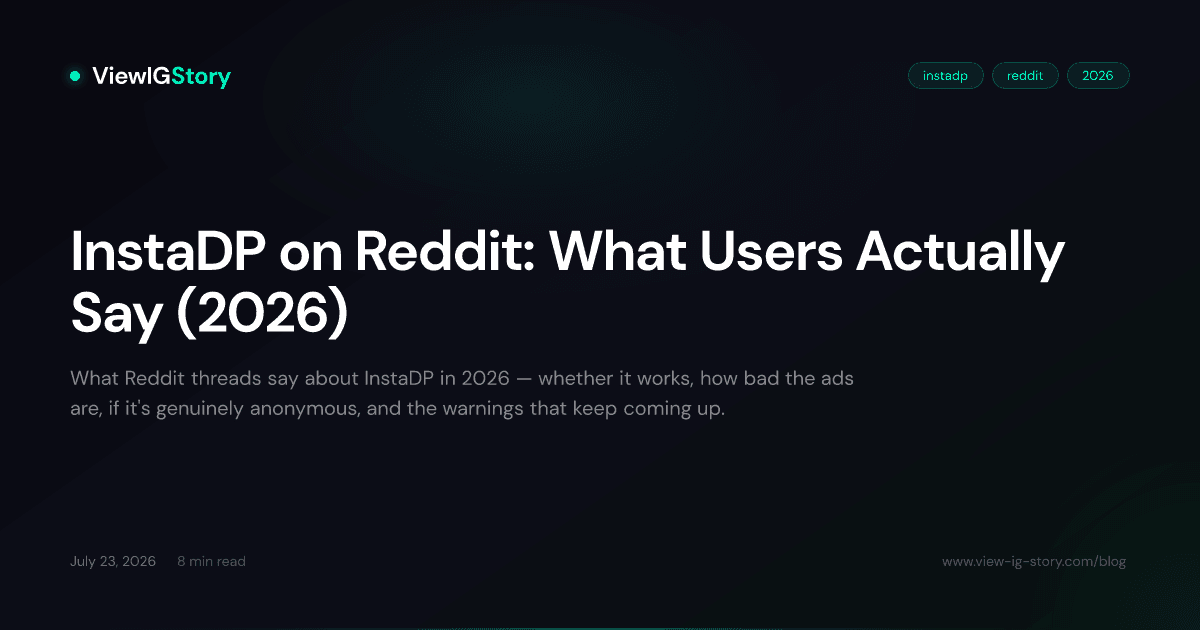 InstaDP on Reddit: What Users Actually Say (2026)