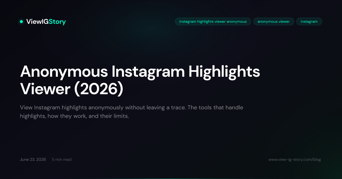Anonymous Instagram Highlights Viewer (2026)