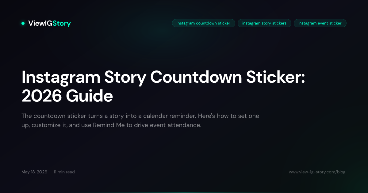 Instagram Story Countdown Sticker: 2026 Guide